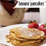 Flourless Banana Pancakes
