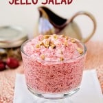 Black Cherry Jello Salad: Made with Black Cherry Jello, Cool Whip, pecans, and cheese is a delicious jello salad often served at holiday and potluck meals.