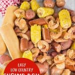 This Easy Low Country Shrimp Boil (cooked in a pressure cooker) brings together shrimp, sausage, potatoes and corn in a delightfully spicy one pot meal. It's a great way to celebrate summer and warm weather with friends and family!