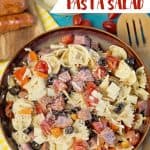 Sausage and Tortellini Pasta Salad: Perfect for summer cookouts and potlucks!