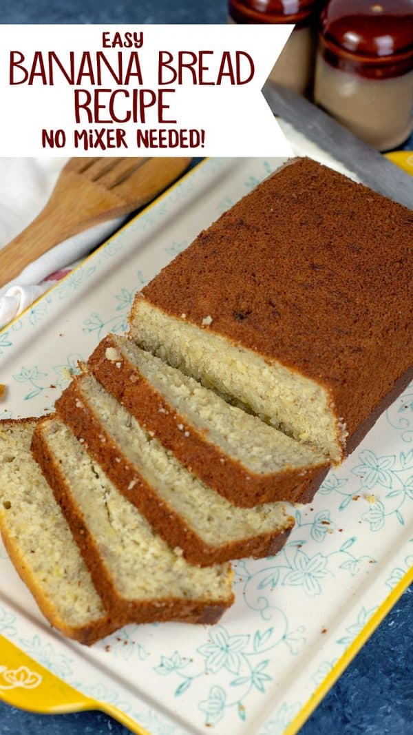 No Mixer Banana Bread Recipe