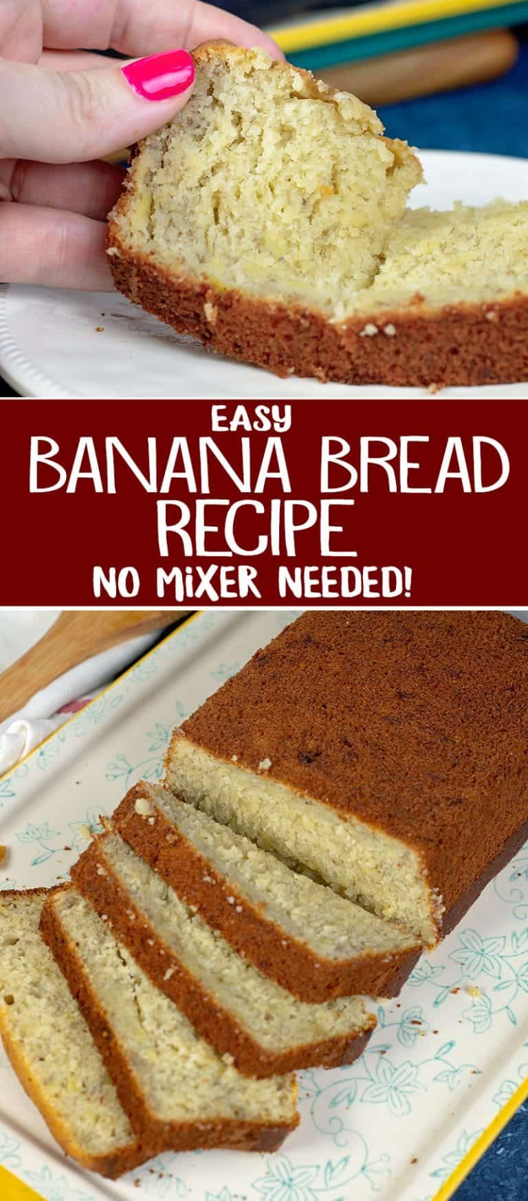 No Mixer Banana Bread Recipe