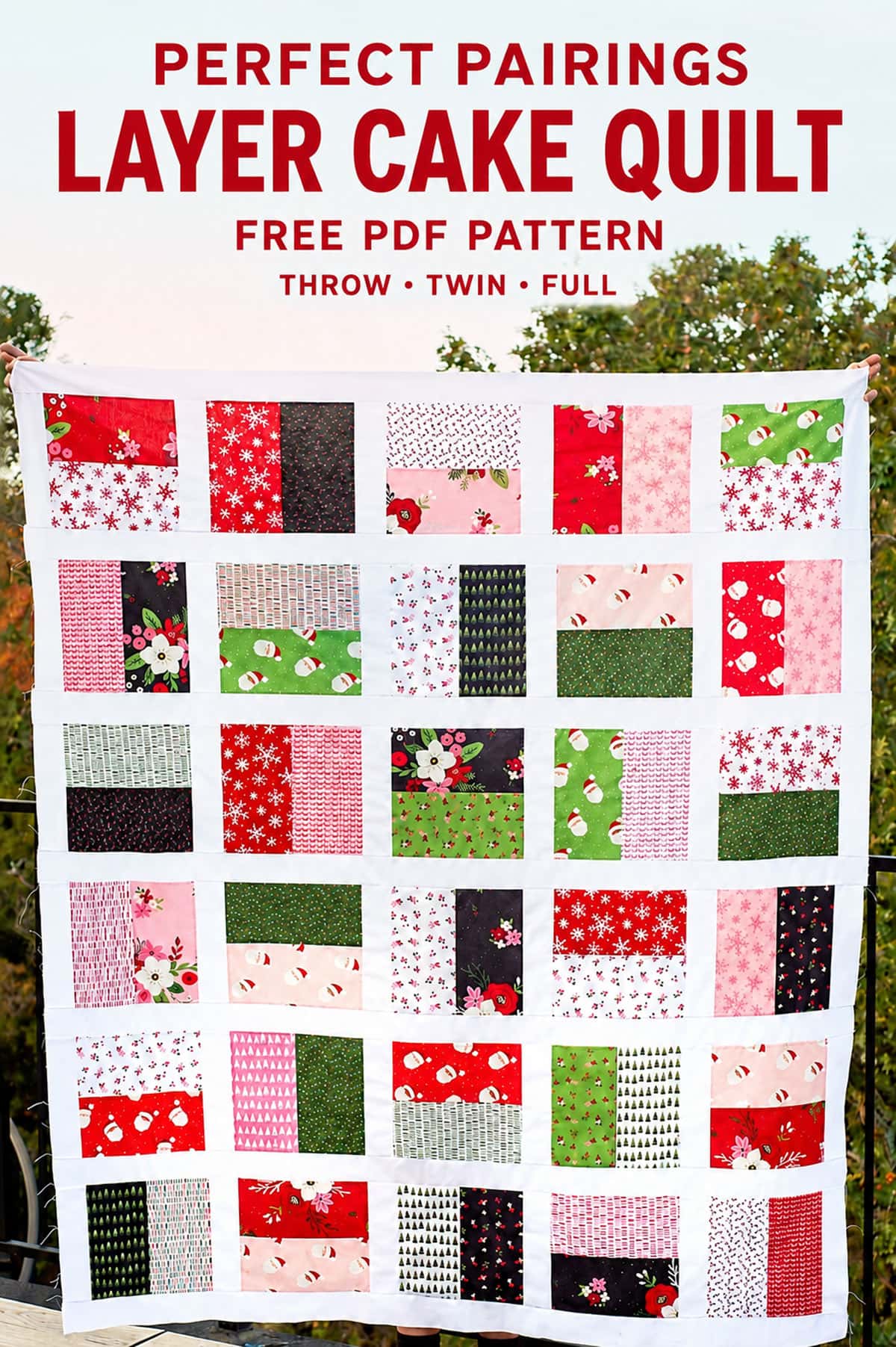 Perfect Pairings Layer Cake Quilt: Easy Layer Cake Quilt Pattern