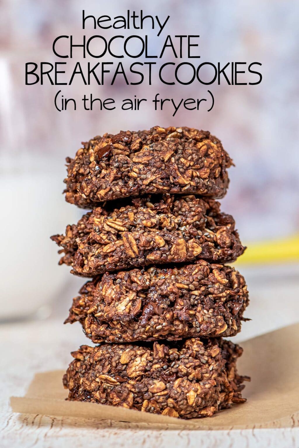 Chocolate Air Fryer Breakfast Cookies (w/ oven instructions)